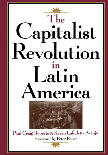 The Capitalist Revolution in Latin America