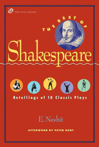 The Best of Shakespeare: Retellings of 10 Classic Plays (The Opie Library)