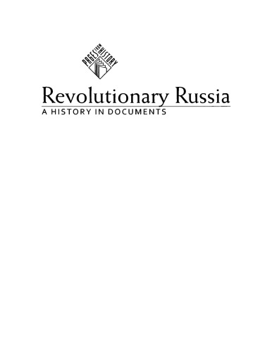 Revolutionary Russia: A History in Documents