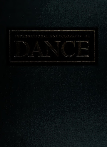 International Encyclopedia of Dance - Volume 1