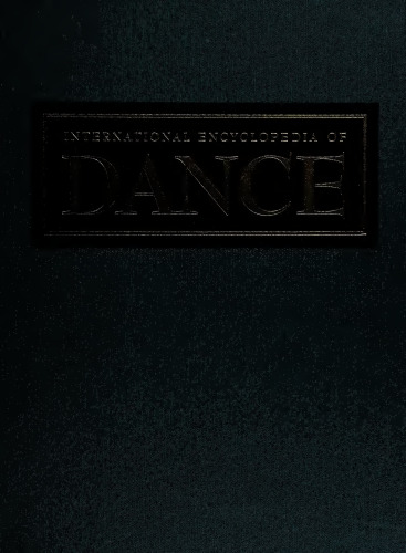 International Encyclopedia of Dance - Volume 6