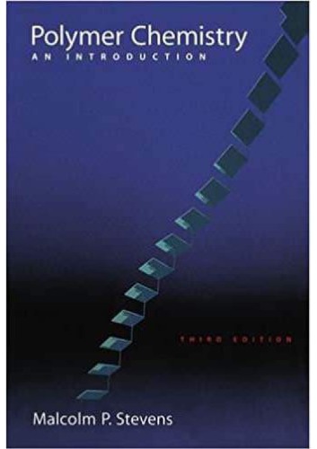 Polymer Chemistry: An Introduction