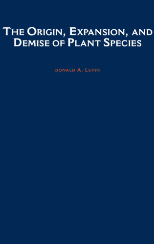 The origin, expansion, and demise of plant species
