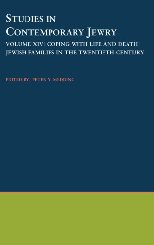 Coping with Life and Death: Jewish Families in the Twentieth Century