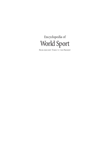 Encyclopedia of World Sport: From Ancient Times to the Present