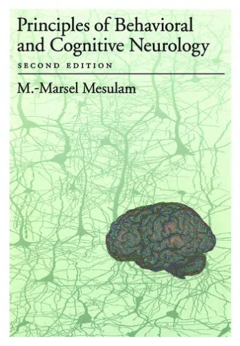 Principles of behavioral and cognitive neurology