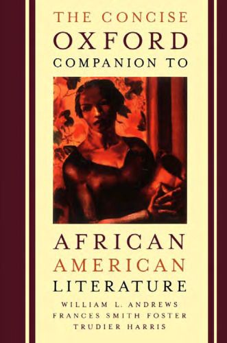 The Concise Oxford Companion to African American Literature