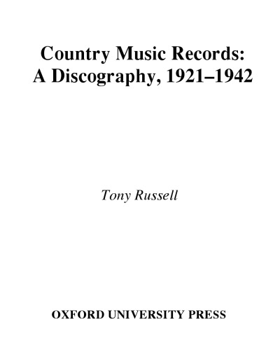Country Music Records: A Discography, 1921-1942