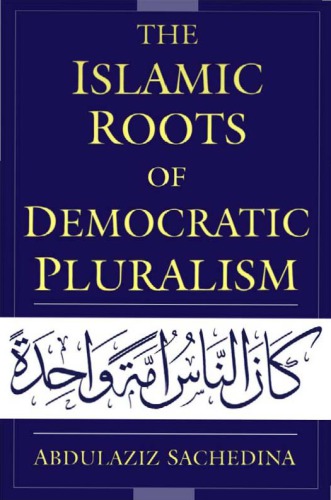 Islamic Roots of Democratic Pluralism