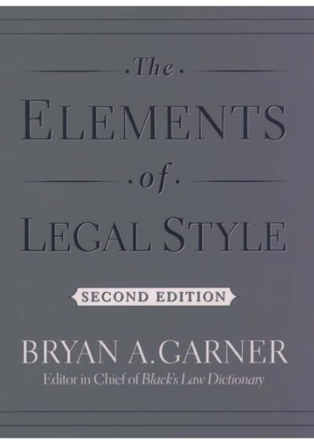 The Elements of Legal Style, Second Edition