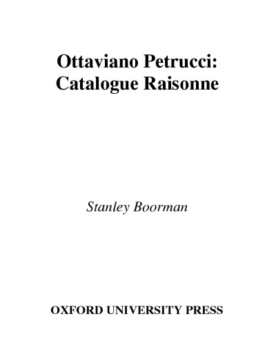 Ottaviano Petrucci: A Catalogue Raisonne