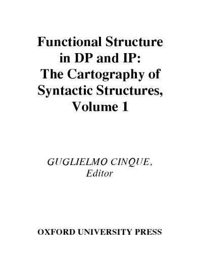 Functional Structure in DP and IP: The Cartography of Syntactic Structures