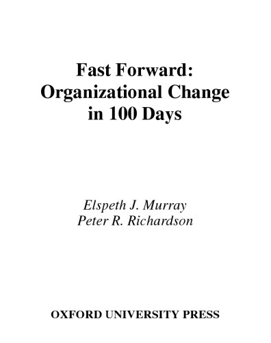 Fast Forward: Organizational in 100 Days