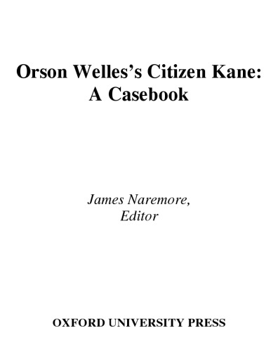 Orson Welles's Citizen Kane: A Casebook (Casebooks in Criticism)
