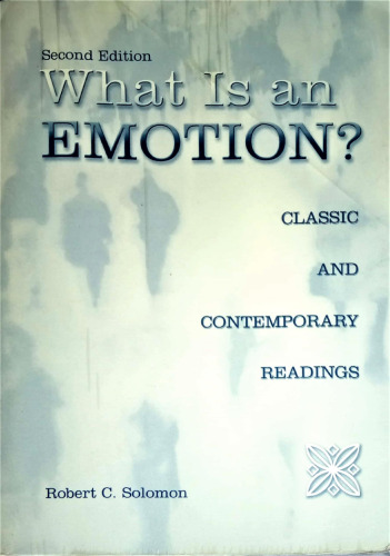 What Is an Emotion?: Classic and Contemporary Readings