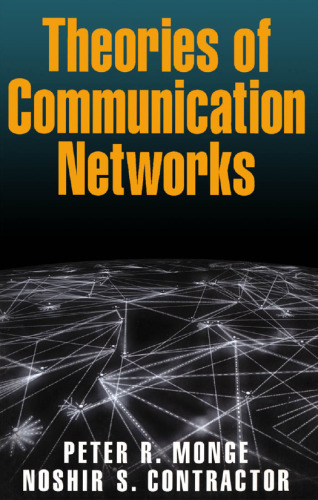 Theories of Communication Networks