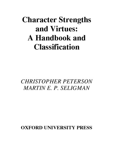 Character strengths and virtues: a handbook and classification