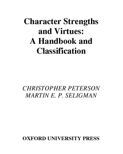 Character Strengths and Virtues: A Handbook and Classification