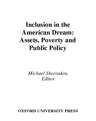 Inclusion in the American Dream: Assets, Poverty, and Public Policy
