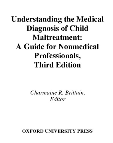 Understanding the Medical Diagnosis of Child Maltreatment: A Guide for Nonmedical Professionals