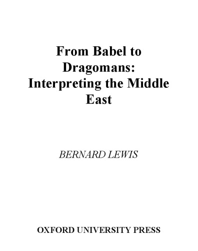 From Babel to dragomans: interpreting the Middle East