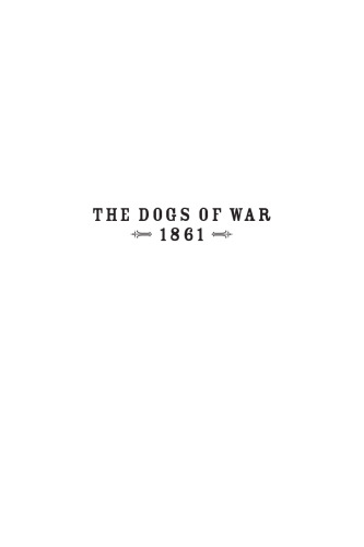 The Dogs of War: 1861