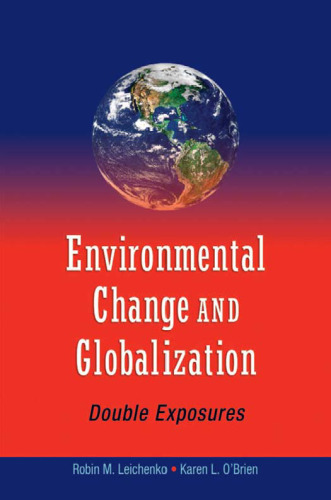 Environmental change and globalization: double exposures