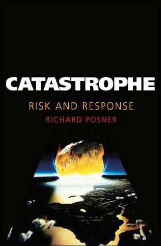 Catastrophe: Risk and Response