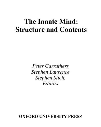 The Innate Mind: Structure and Contents Volume 1 (Evolution and Cognition)