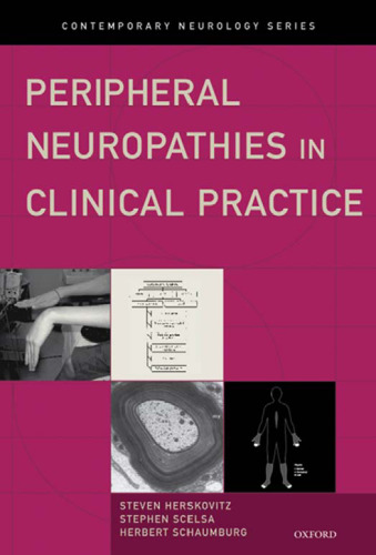 Peripheral Neuropathies in Clinical Practice (Contemporary Neurology Series)