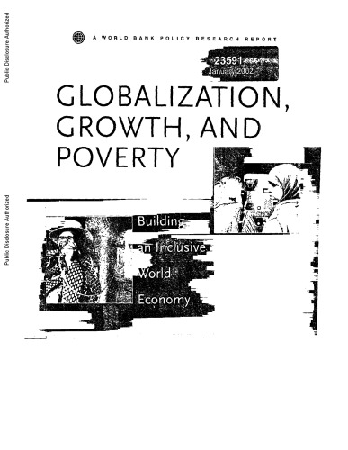 Globalization, Growth, and Poverty: Building an Inclusive World Economy