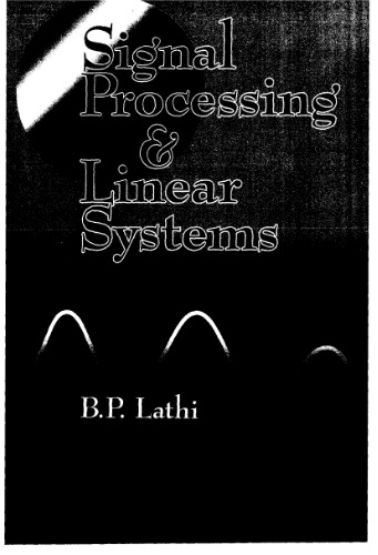 Signal Processing and Linear Systems