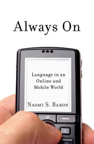 Always On: Language in an Online and Mobile World