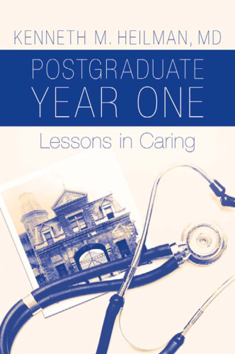 Post graduate year one : lessons in caring