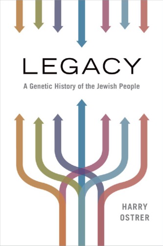 Legacy: A Genetic History of the Jewish People