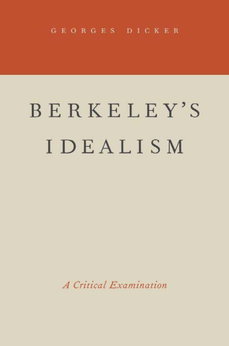 Berkeley's Idealism: A Critical Examination