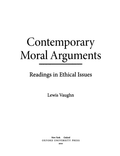 Contemporary Moral Arguments: Readings in Ethical Issues