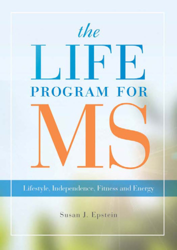 The LIFE Program for MS: Lifestyle, Independence, Fitness and Energy