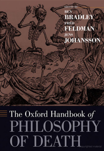The Oxford Handbook of Philosophy of Death