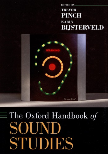 The Oxford Handbook of Sound Studies