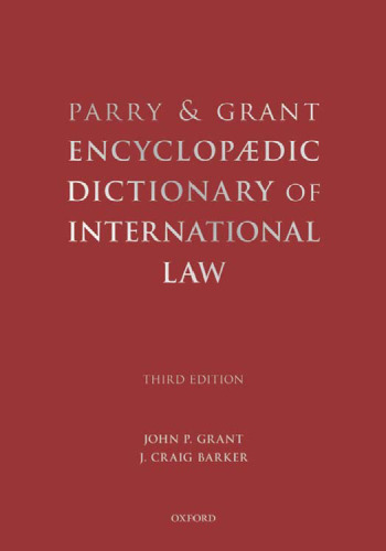 Parry and Grant Encyclopaedic Dictionary of International Law