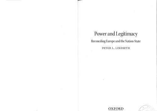 Power and Legitimacy: Reconciling Europe and the Nation-State