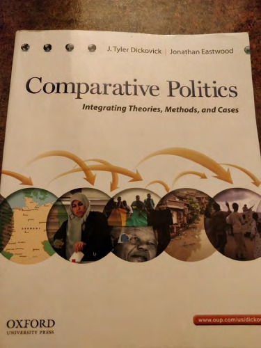 Comparative Politics: Integrating Theories, Methods, and Cases