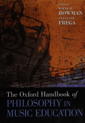 The Oxford Handbook of Philosophy in Music Education (Oxford Handbooks)