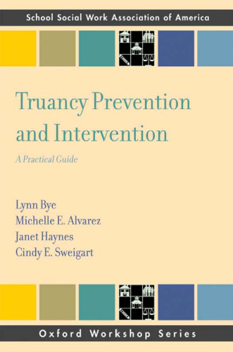 Truancy Prevention and Intervention: A Practical Guide