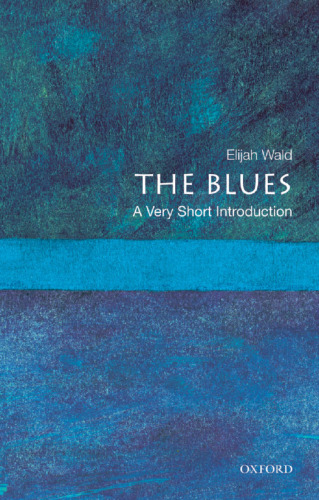 The Blues: A Very Short Introduction
