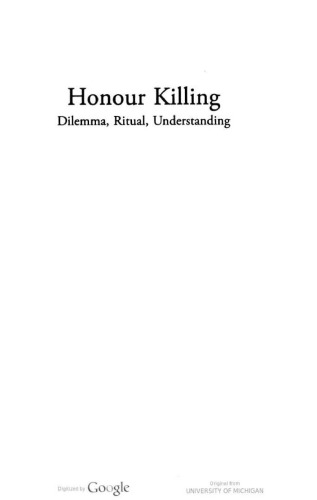 Honour Killing: Dilemma, Ritual, Understanding