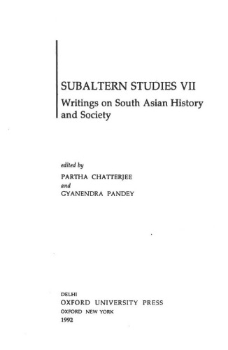 Subaltern Studies: Writings on South Asian History and Society
