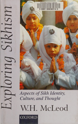 Exploring Sikhism: Aspects of Sikh Identity, Culture, and Thought