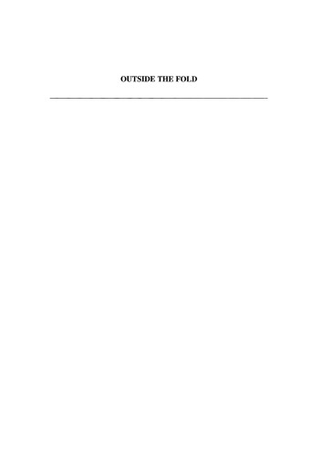 Outside the Fold: Conversion, Modernity and Belief